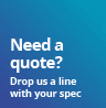 Need a quote? Drop us a line